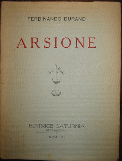 Ferdinando Durand Arsione 1934 Alessandria Editrice Saturnia
